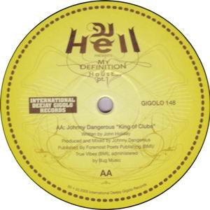 Hell - My Definition Of House Pt. 1
