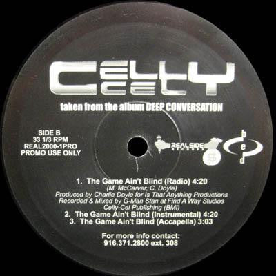 Celly Cel - Make Um Bounce / The Game Ain't Blind