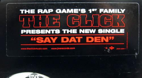 The Click (2) - Say Dat Den