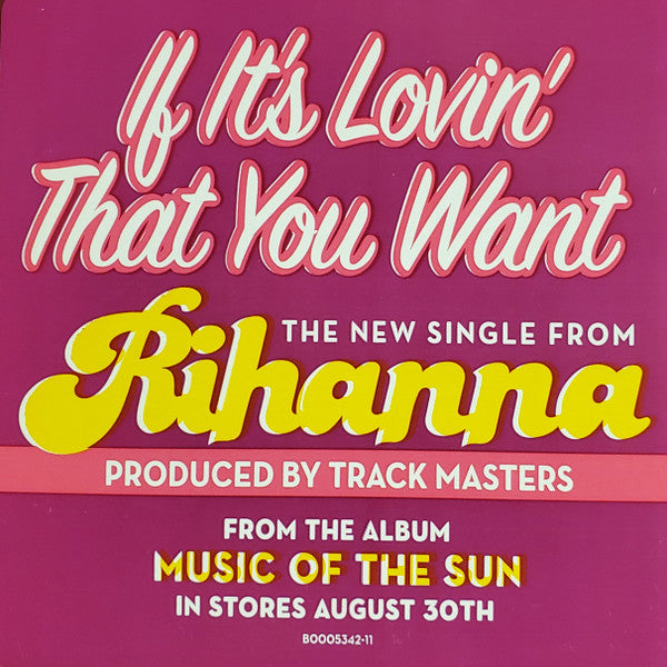 Rihanna - If It's Lovin' That You Want
