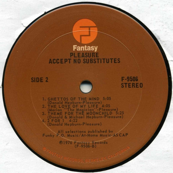 Pleasure (4) - Accept No Substitutes