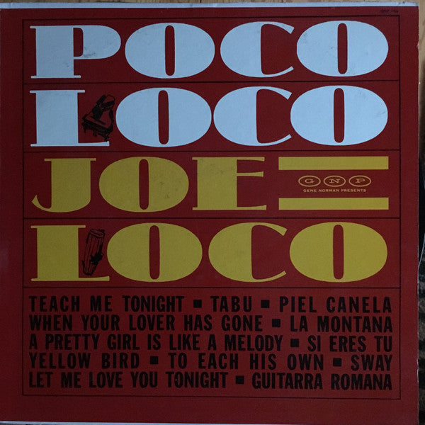 Poco Loco With Joe Loco