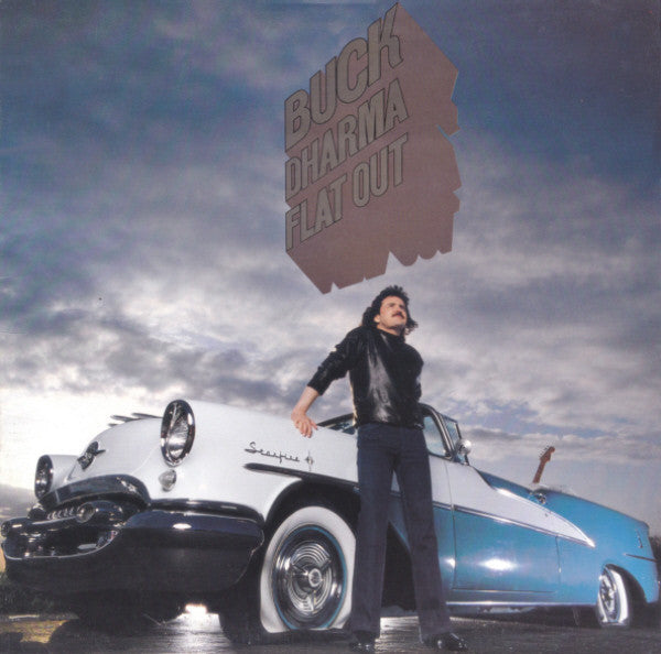 Donald "Buck Dharma" Roeser - Flat Out