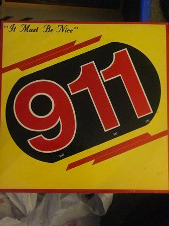 911 (2) - Twenty Four/Seven / It Must Be Nice