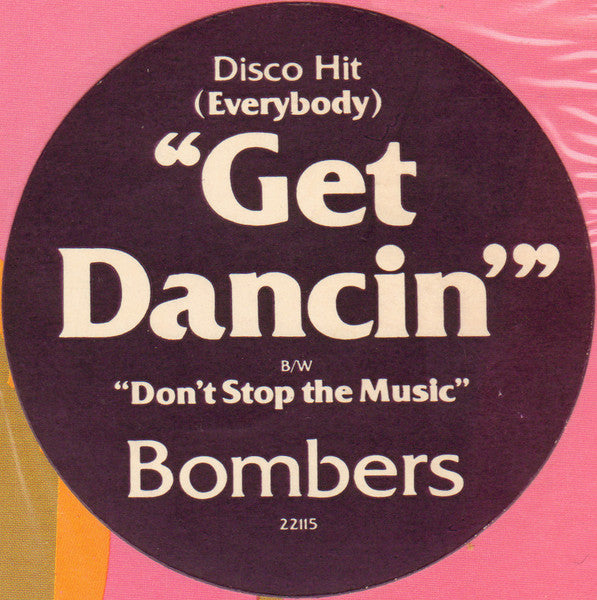 Bombers - (Everybody) Get Dancin'