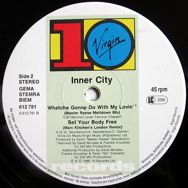 Inner City - Whatcha Gonna Do With My Lovin'