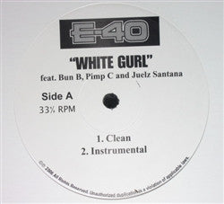 E-40 - White Gurl