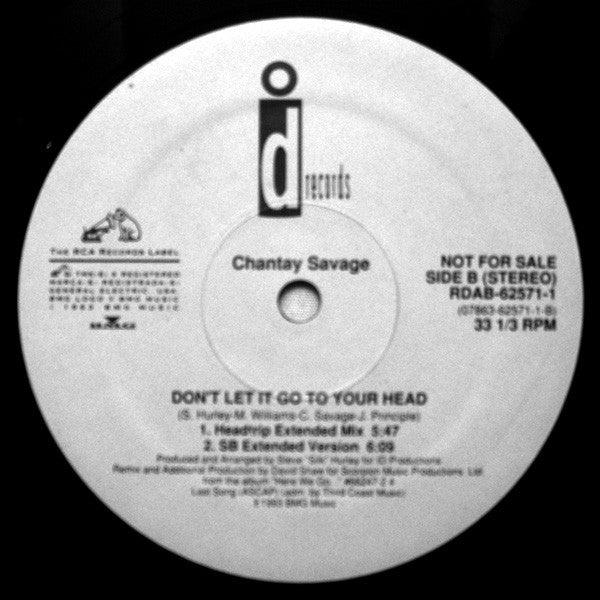 Chantay Savage - Don't Let It Go To Your Head