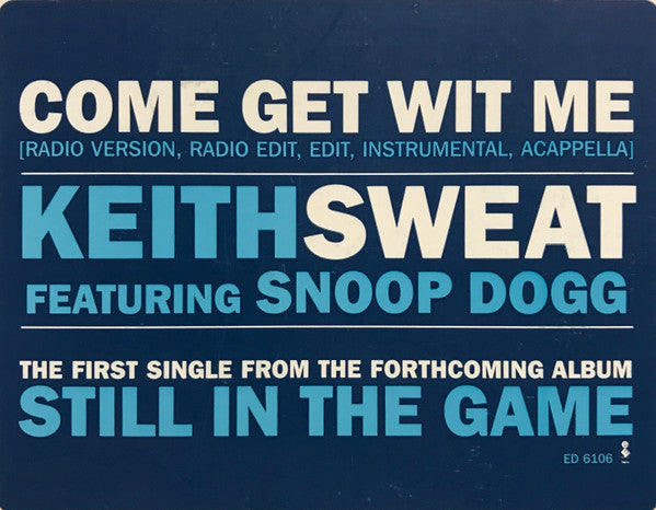 Keith Sweat - Come Get Wit Me