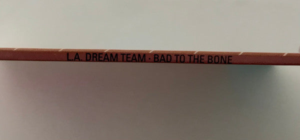 L.A. Dream Team - Bad To The Bone