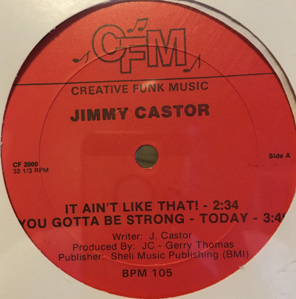 Jimmy Castor - It Ain't Like That!