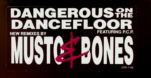 Musto & Bones - Dangerous On The Dancefloor