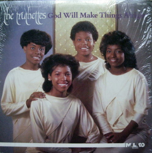 The Truthettes - God Will Make Things Alright