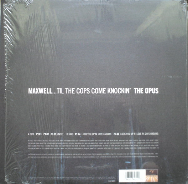 Maxwell - Til The Cops Come Knockin' (The Opus)