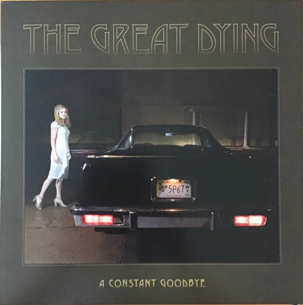 The Great Dying - A Constant Goodbye