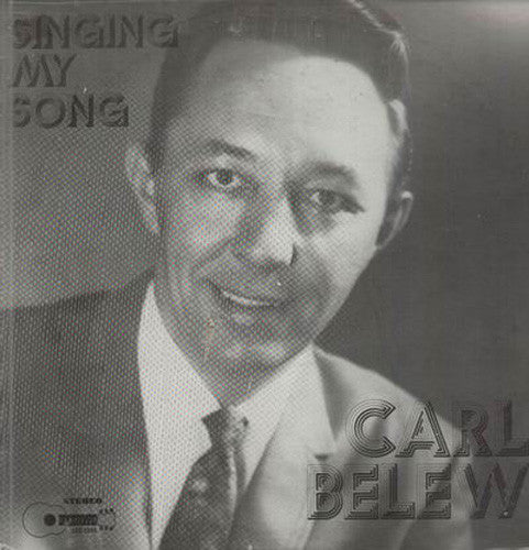 Carl Belew - Singing My Song