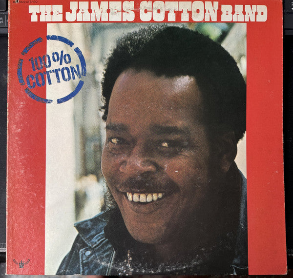The James Cotton Band - 100% Cotton