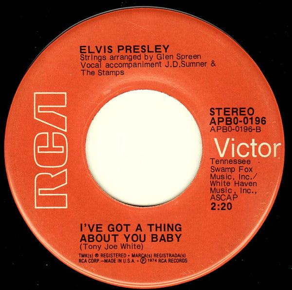 Elvis Presley - Take Good Care Of Her / I've Got A Thing About You Baby