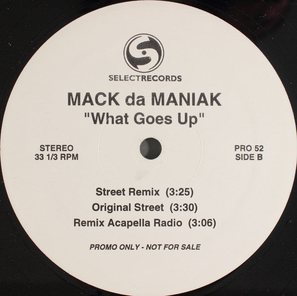 Mack da Maniak - What Goes Up