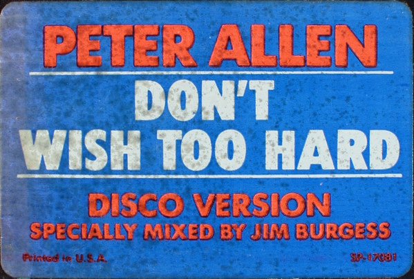 Peter Allen - Don't Wish Too Hard