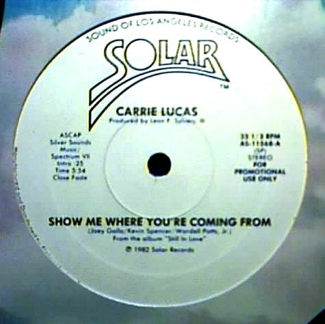 Carrie Lucas - Show Me Where You're Coming From