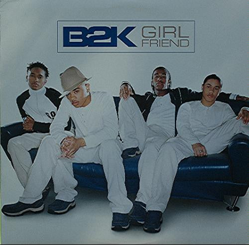 B2K - Girlfriend