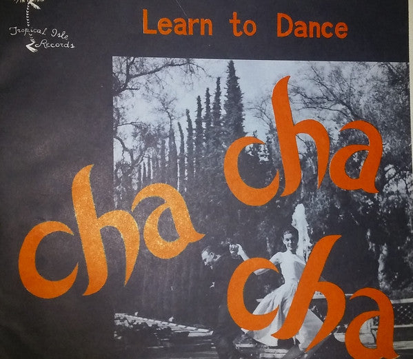 Bobby Davis / H.B. Barnum - Learn To Dance Cha Cha Cha
