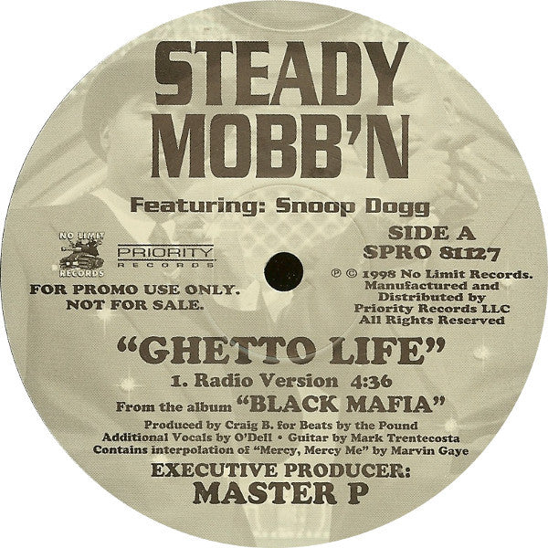 Steady Mobb'n - Ghetto Life