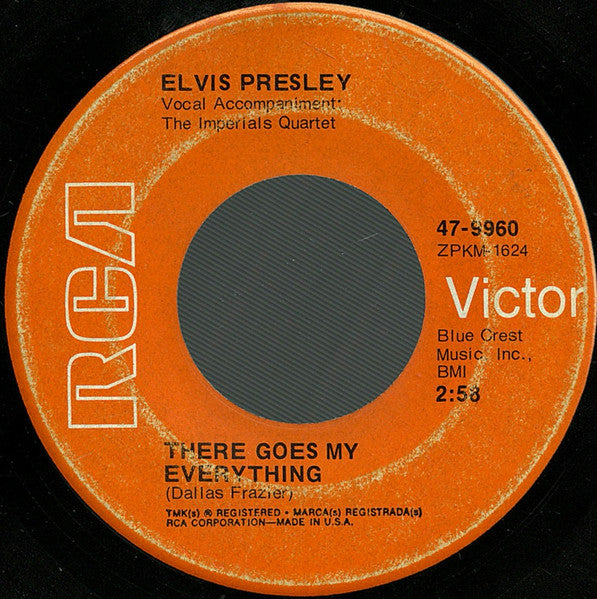 Elvis Presley - I Really Don't Want To Know / There Goes My Everything