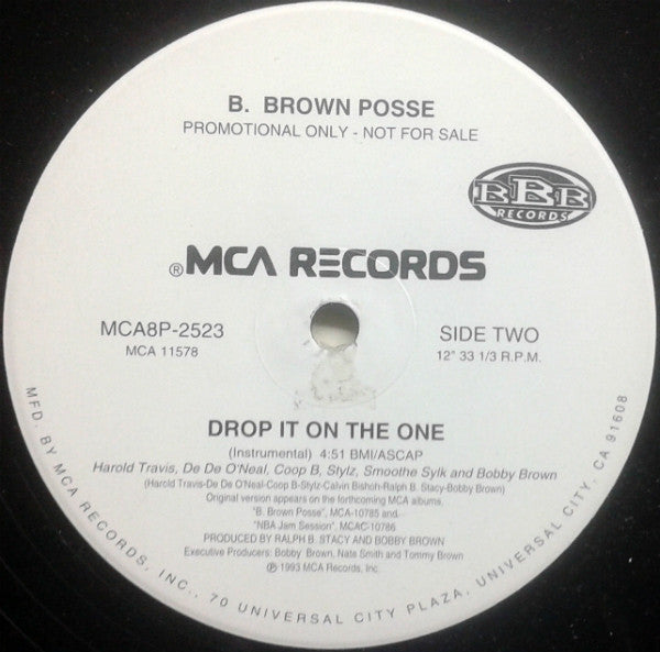 B. Brown Posse - Drop It On The One