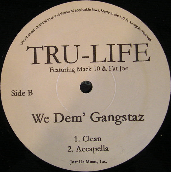 Tru-Life - We Dem' Gangstaz