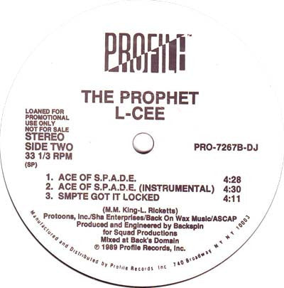 The Prophet L-Cee - The Prophecy / Ace Of S.P.A.D.E / SMPTE Got It Locked