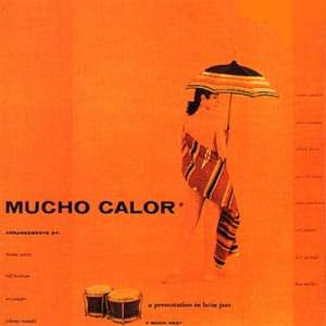 Conte Candoli, Art Pepper, Jack Costanza, Chuck Flores, Russ Freeman, Mike Pacheko, Bill Perkins, Ben Tucker - Mucho Calor (Much Heat)