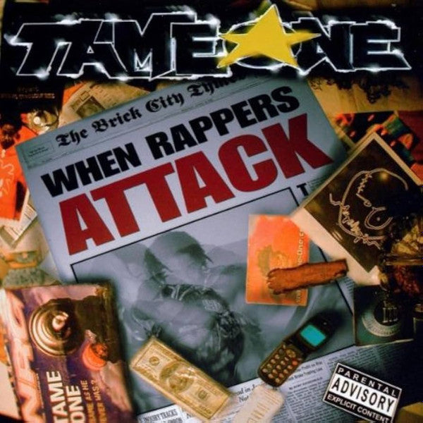 Tame One - When Rappers Attack
