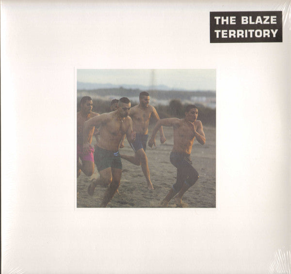 The Blaze - Territory