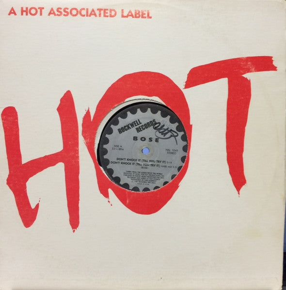 B.O.S.E. - Don't Knock It (Till You Try It)