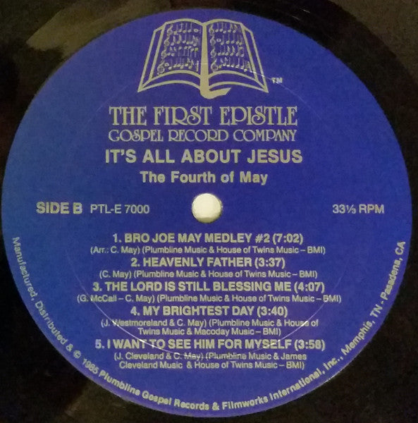 The Fourth Of May - It's All About Jesus