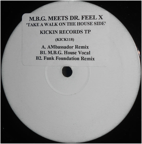MBG - Take A Walk On The House Side