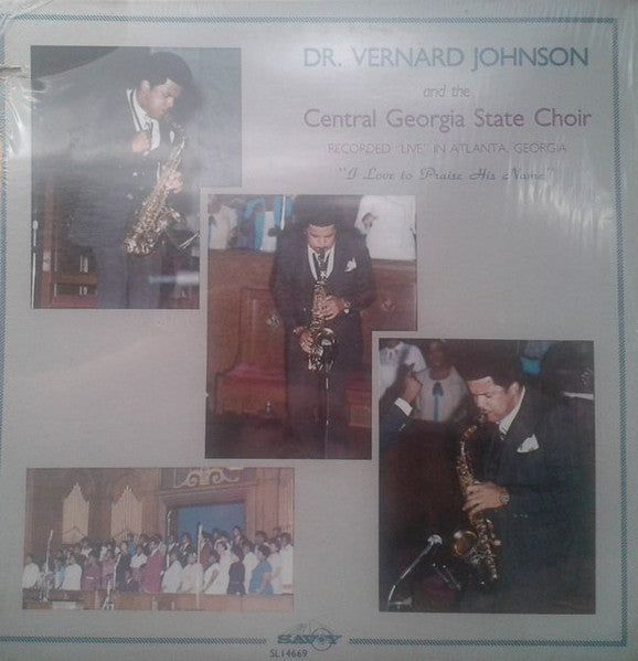 Brother Vernard Johnson - I Love To Praise His Name