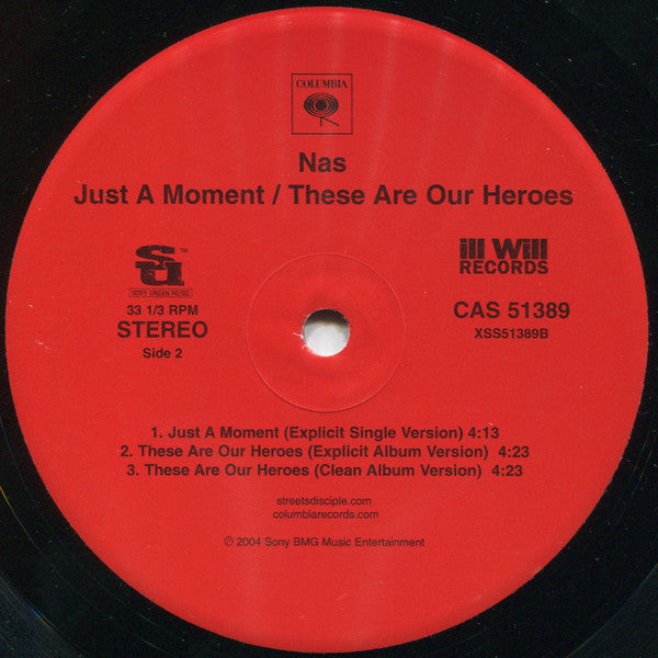 Nas - Just A Moment / These Are Our Heroes