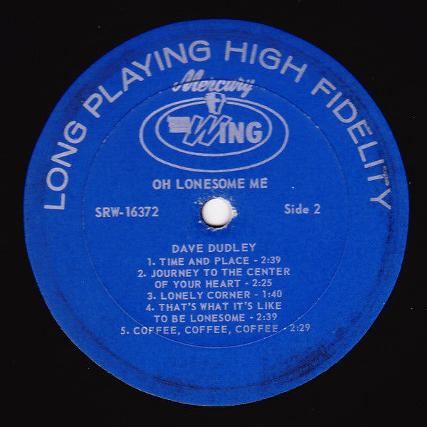 Dave Dudley - Oh Lonesome Me