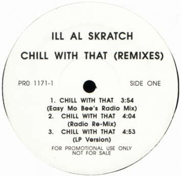 Ill Al Skratch - Chill With That (Remixes)