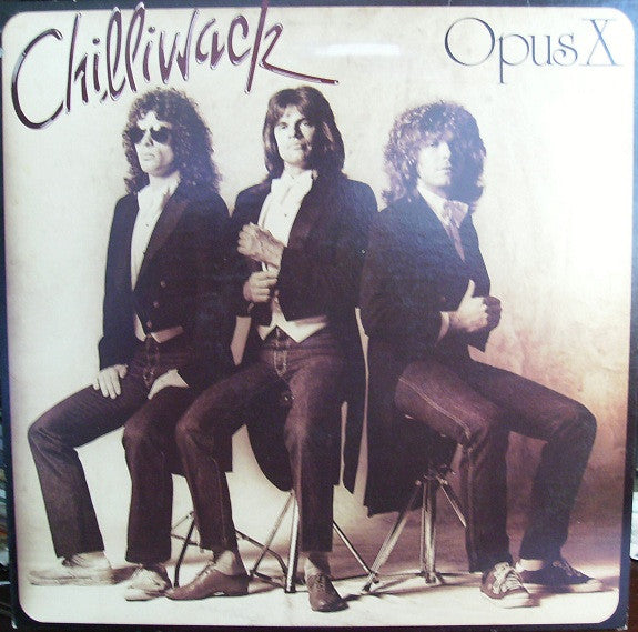 Chilliwack - Opus X