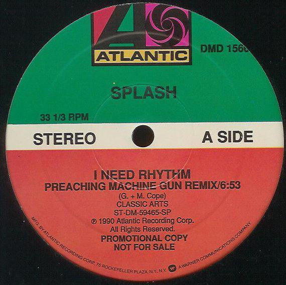 Splash (3) - I Need Rhythm (Preaching Machine Gun Remix)