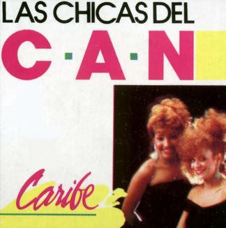 Las Chicas Del Can - Caribe