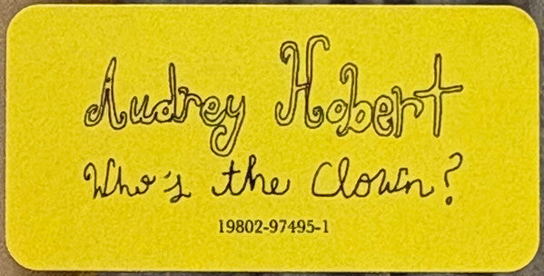Audrey Hobert - Who's The Clown?