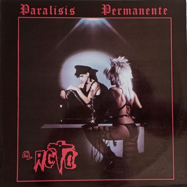 Paralisis Permanente - El Acto
