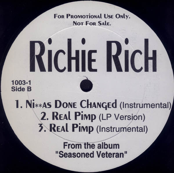 Richie Rich (2) - Ni**as Done Changed / Real Pimp