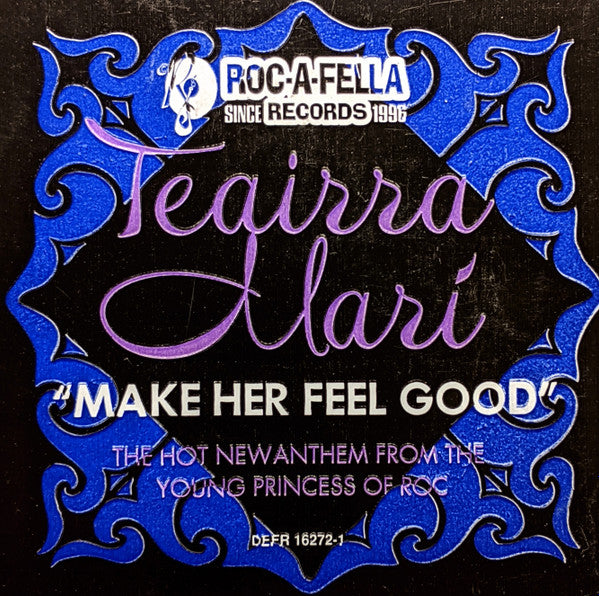 Teairra Mari - Make Her Feel Good