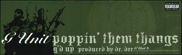G-Unit - Poppin' Them Thangs / G'd Up
